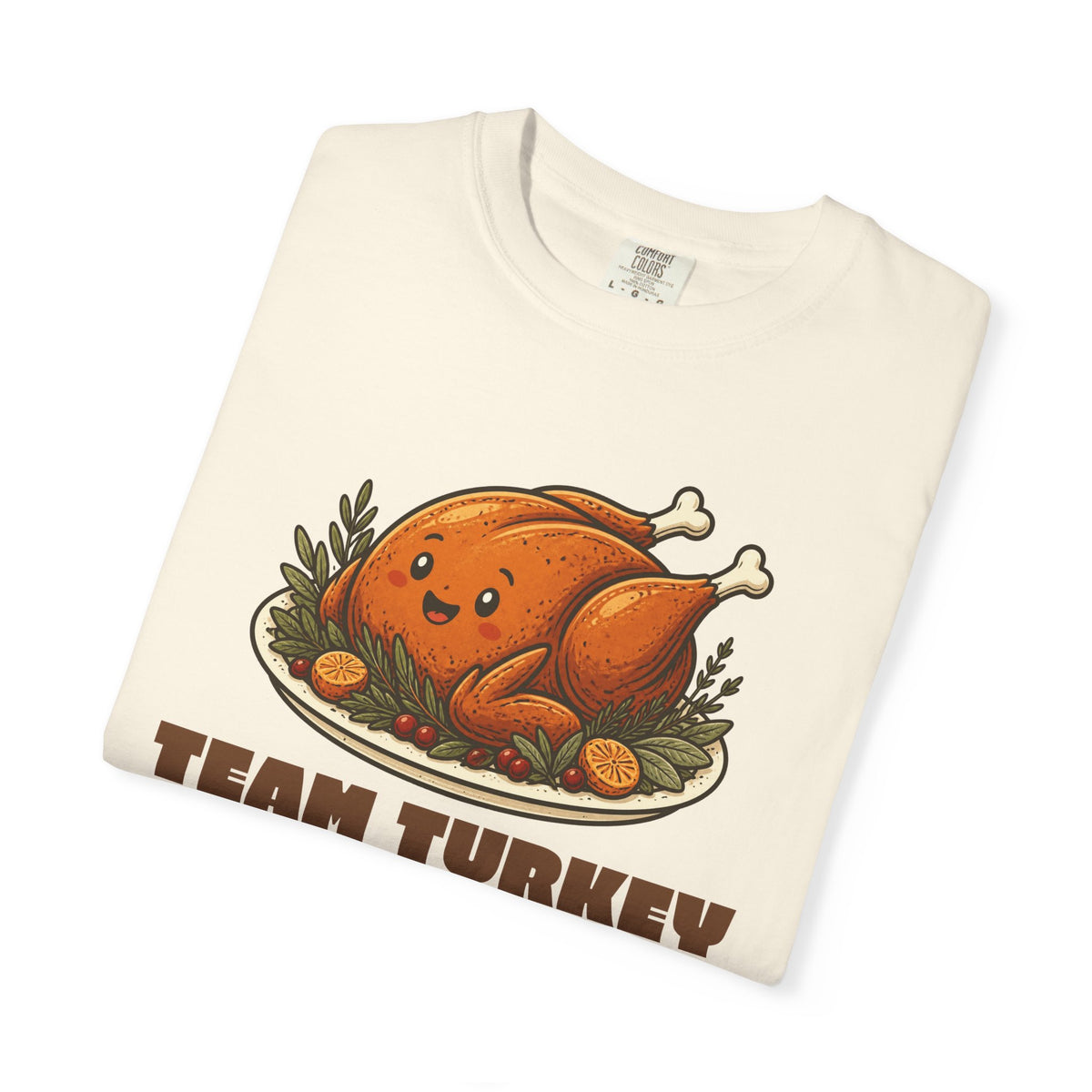 Team Turkey Thanksgiving Family Matching Comfort Colors Tee, Funny Thanksgiving Shirt
