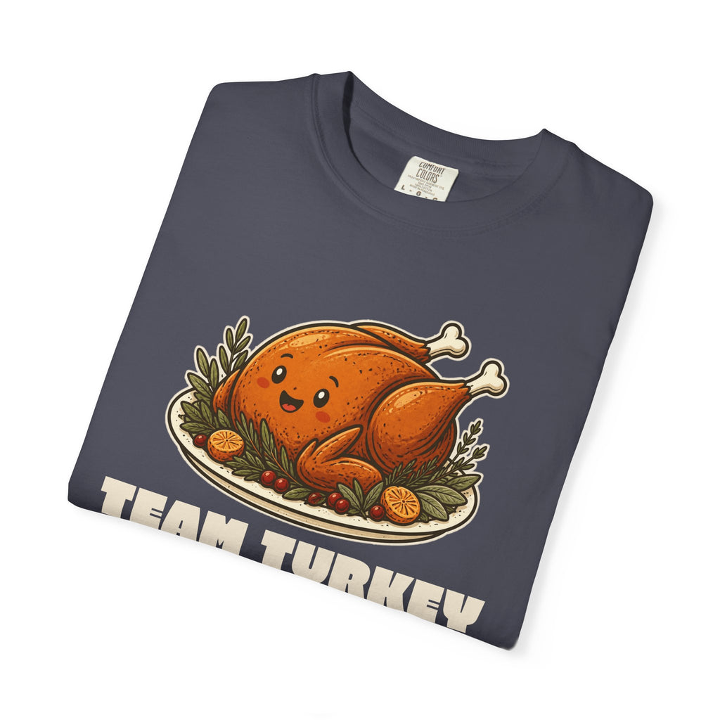 Team Turkey Thanksgiving Family Matching Comfort Colors Tee, Funny Thanksgiving Shirt