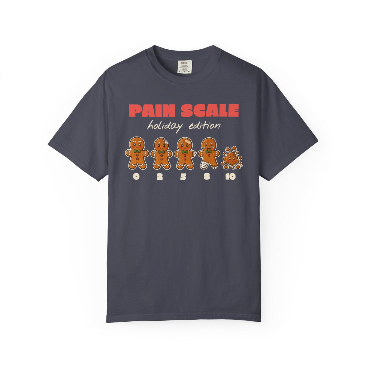 Gingerbread Pain Scale Holiday Edition Nurse Christmas Comfort Colors Tee, Funny Nurse Gift