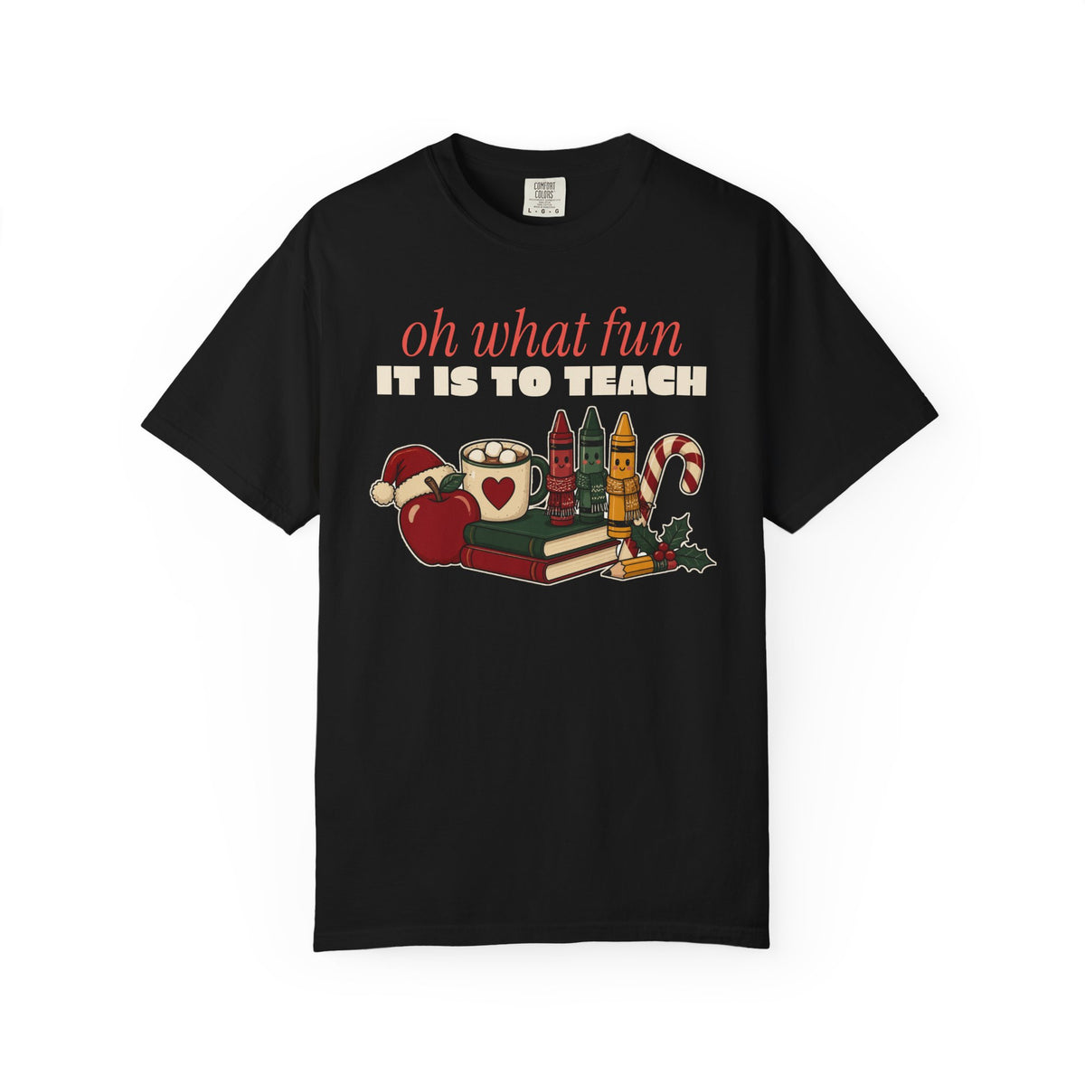 Oh What Fun It Is to Teach Teacher Christmas Comfort Colors Tee, Teacher Christmas Gift
