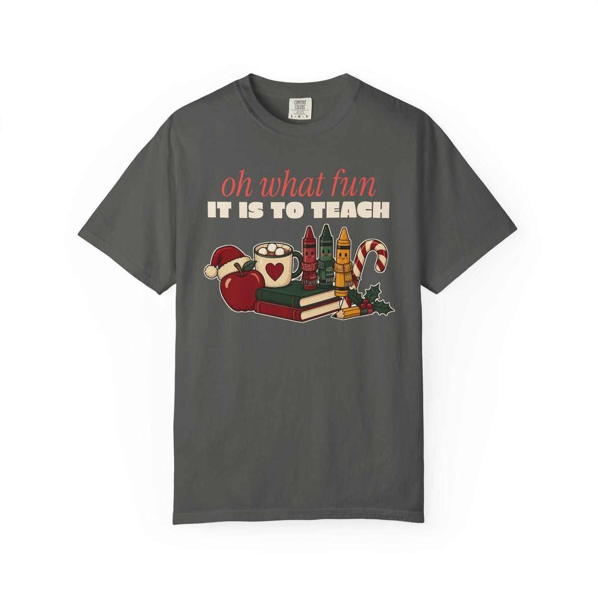 Oh What Fun It Is to Teach Teacher Christmas Comfort Colors Tee, Teacher Christmas Gift