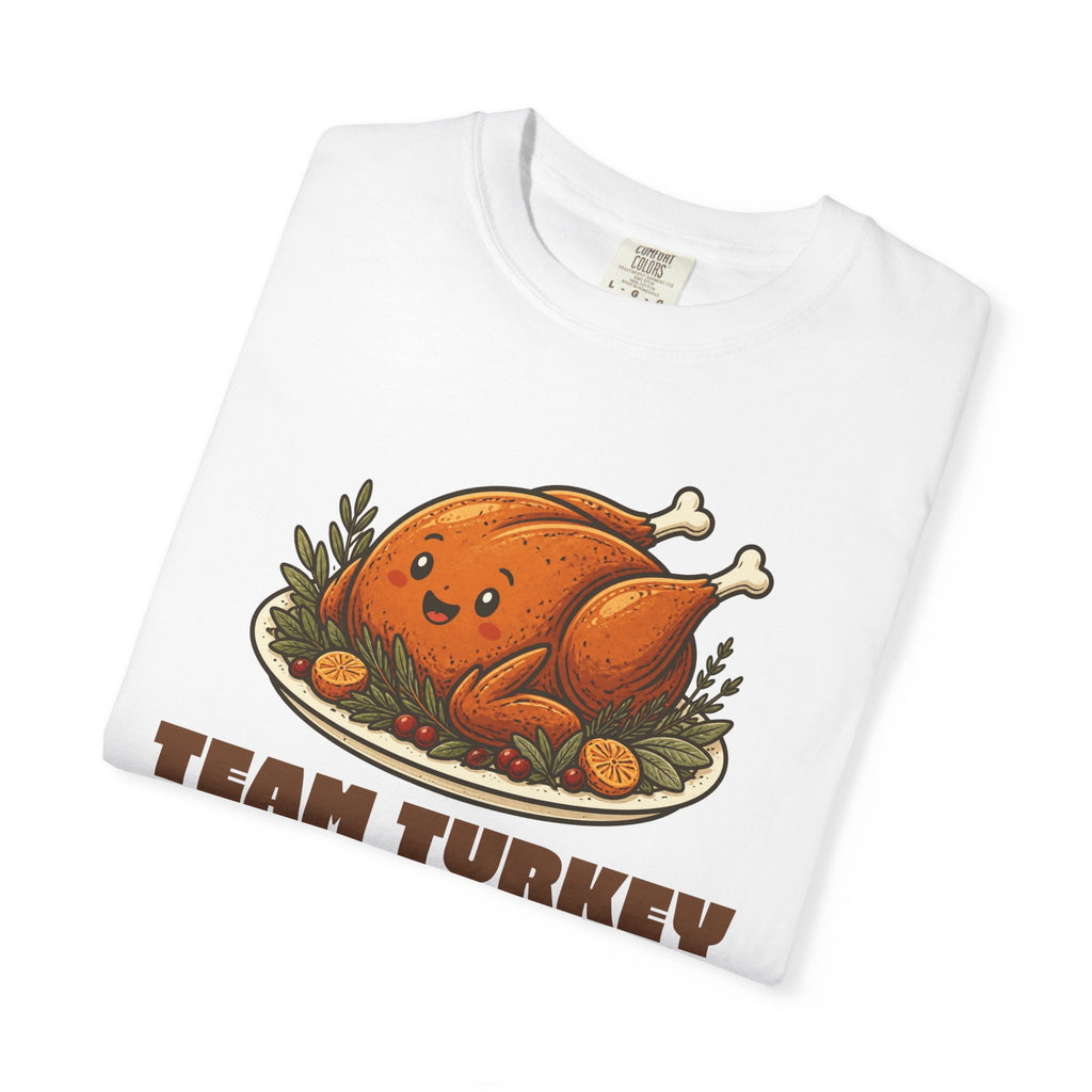 Team Turkey Thanksgiving Family Matching Comfort Colors Tee, Funny Thanksgiving Shirt