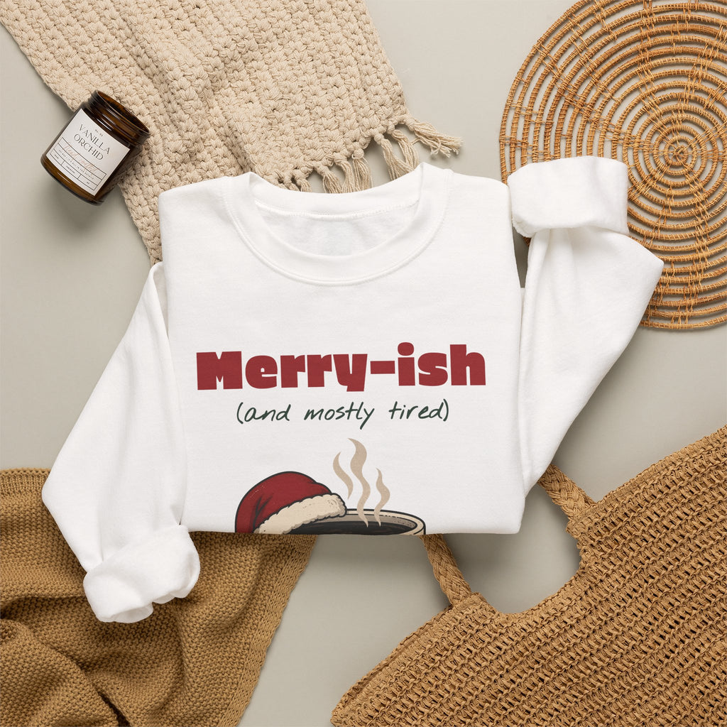 Merry-ish and Mostly Tired Christmas Coffee Sweatshirt, Funny Christmas Gift