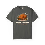 Team Turkey Thanksgiving Family Matching Comfort Colors Tee, Funny Thanksgiving Shirt