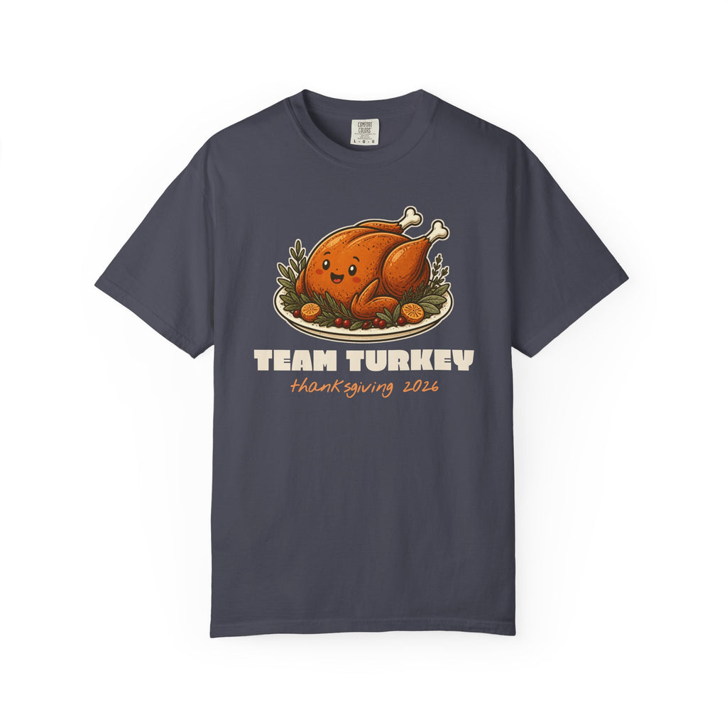 Team Turkey Thanksgiving Family Matching Comfort Colors Tee, Funny Thanksgiving Shirt